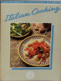 Italian Cooking (California Culinary Academy)