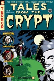 Tales from the Crypt, No. 3: Zombielicious