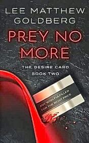 Prey No More (Desire Card, Bk 2)