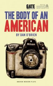 The Body of an American (Oberon Modern Plays)