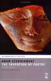 The Invention of Poetry (Salt Modern Poets in Translation S.)