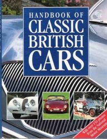Handbook of Classic British Cars (Handbooks)