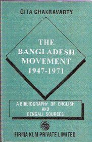 Bangladesh Movement 1947-1971
