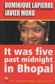 It Was Five Past Midnight in Bhopal