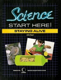 Staying Alive (Science Starts Here)