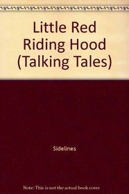 Little Red Riding Hood Rides Again/Book and Sound Accessory (Golden Talking Tales)