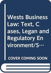 West's Business Law: Text, Cases, Legan and Regulatory Environment/Study Guide
