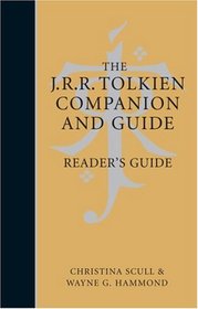 The J.R.R. Tolkien Companion and Guide : Volume 1: Reader's Guide
