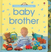 Baby Brother (Look and Say Board Books)