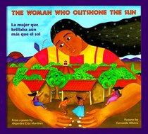 La mujer que brillaba an ms que el sol / The Woman Outshone the Sun