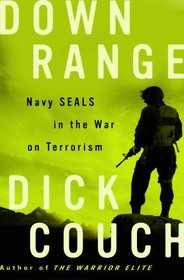 Down Range: Navy SEALs in the War on Terrorism