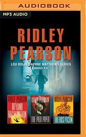 Ridley Pearson - Lou Boldt/Daphne Matthews Series: Books 4-6: Beyond Recognition, The Pied Piper, The First Victim