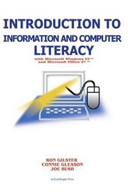 Introduction to Information and Computer Literacy; With Microsoft Windows 95 and Microsoft Office 97