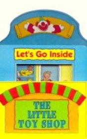 Little Toy Shop (Let's Go Inside)