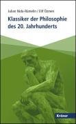 Klassiker der Philosophie des 20. Jahrhunderts