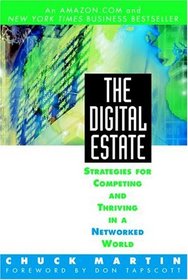 The Digital Estate : Strategies for Competing and Thriving in a Networked World