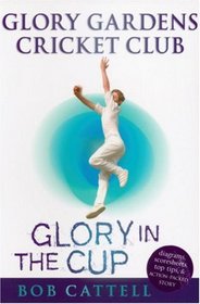 Glory in the Cup (Glory Gardens S.)