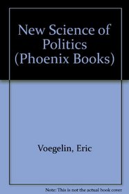 New Science of Politics (Phoenix Books)