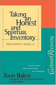 Taking an Honest and Spiritual Inventory
