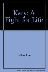 Katy: A Fight for Life