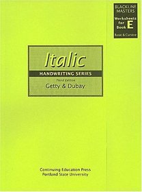 Getty-Dubay Italic Handwriting Series Blackline Masters Worksheets for Book E