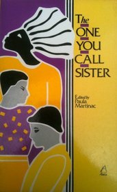 The One You Call Sister