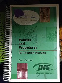 Policies and Procedures: For Infusion Nursing