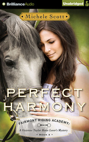 Perfect Harmony (Fairmont Riding Academy, Bk 3) (Audio CD) (Unabridged)