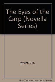 The Eyes of the Carp (Novella Series)