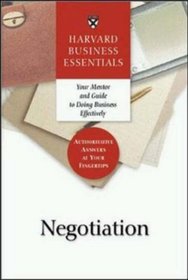 Harvard Business Essentials Guide to Negotiation