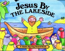 Jesus by the Lakeside (Zig Zag Board Book)