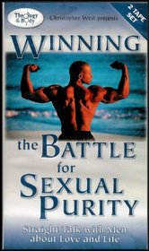 Winning the Battle for Sexual Purity: Straight Talk with Men about Love and Life