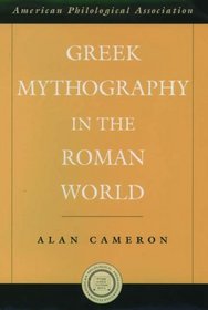 Greek Mythography in the Roman World (American Classical Studies)