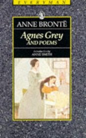 Agnes Grey and Poems (Everyman Paperback Classics)