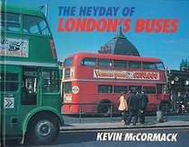 The Heyday of London's Buses: v. 1
