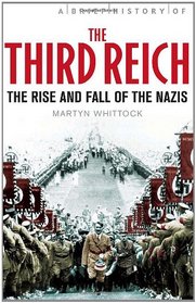 A Brief History of the Third Reich (Brief History (Running Press))