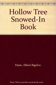 Hollow Tree Snowed-In Book