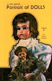 A Very Special Portrait of Dolls (Volume III)