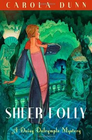 Sheer Folly (Daisy Dalrymple, Bk 18)