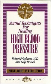 High Blood Pressure (Sound Techniques for Healing)