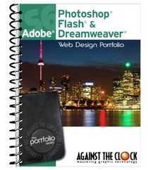 Adobe Web Design Portfolio {Photoshop, Flash & Dreamweaver} CS6: The Professional Portfolio (1)