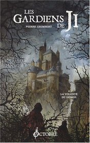 Les Gardiens de Ji, Tome 1 (French Edition)