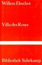 Villa des Roses. Roman.