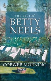 Cobweb Morning (Best of Betty Neels)