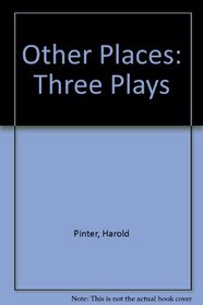 Other Places: Three Plays
