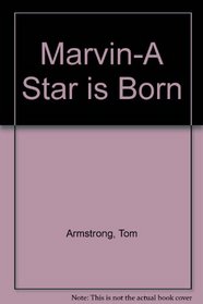 Marvin-A Star Is Born