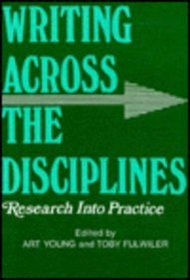 Writing Across the Disciplines: Research Into Practice