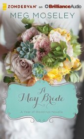A May Bride (A Year of Weddings Novella)