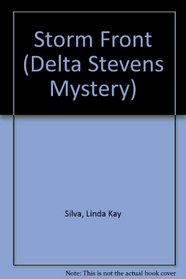 Storm Front (Delta Stevens Mystery)