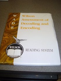 Wilson Assessment of Decoding and Encoding (WADE) (Wilson Reading System)